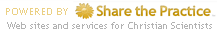 Powered by Share the Practice - Web sites and services for Christian Scientists